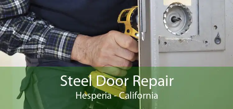 Steel Door Repair Hesperia - California