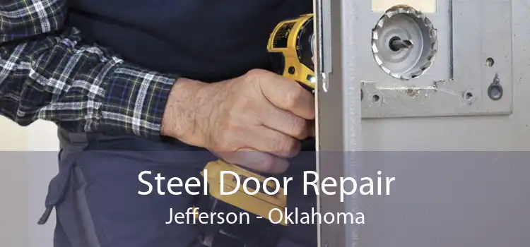 Steel Door Repair Jefferson - Oklahoma