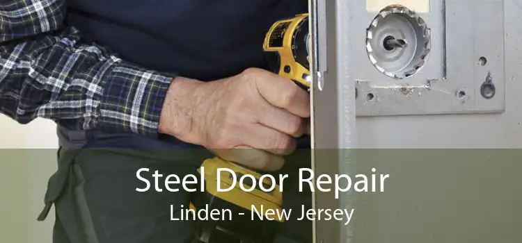 Steel Door Repair Linden - New Jersey