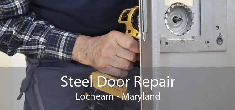 Steel Door Repair Lochearn - Maryland