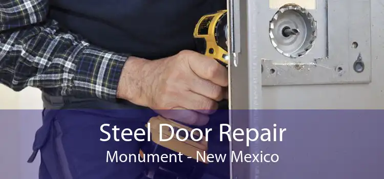 Steel Door Repair Monument - New Mexico