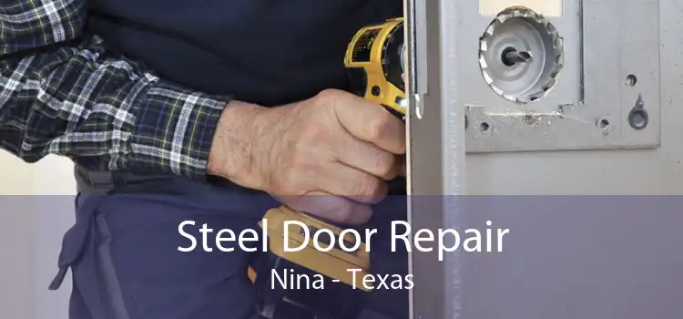 Steel Door Repair Nina - Texas