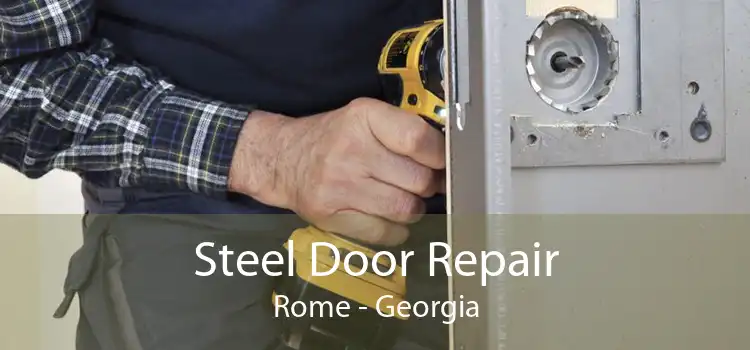 Steel Door Repair Rome - Georgia