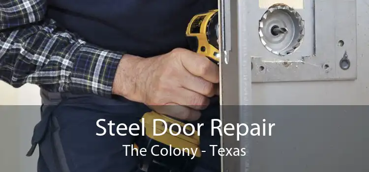Steel Door Repair The Colony - Texas