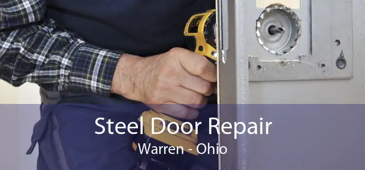 Steel Door Repair Warren - Ohio