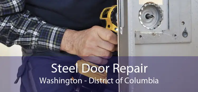 Steel Door Repair Washington - District of Columbia