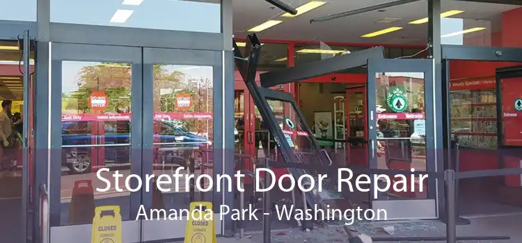 Storefront Door Repair Amanda Park - Washington