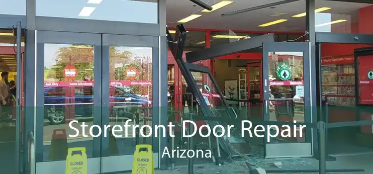 Storefront Door Repair Arizona