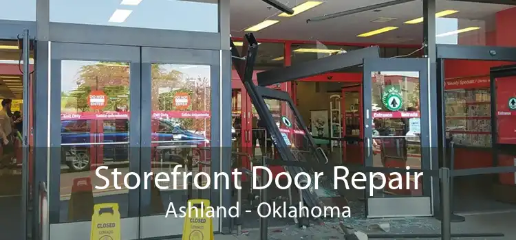 Storefront Door Repair Ashland - Oklahoma