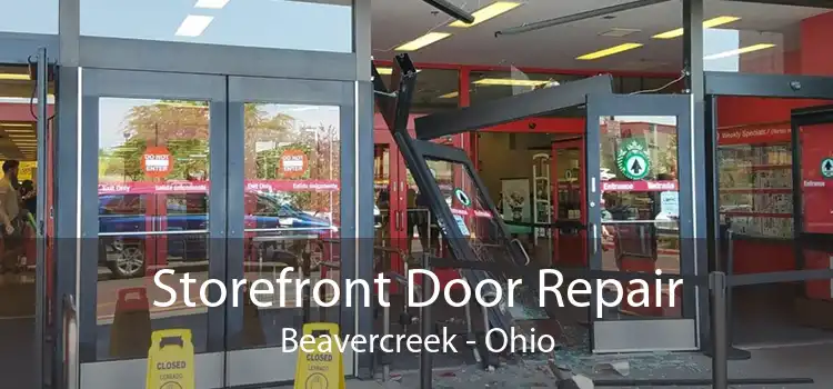 Storefront Door Repair Beavercreek - Ohio