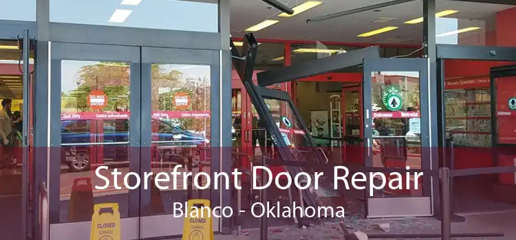 Storefront Door Repair Blanco - Oklahoma