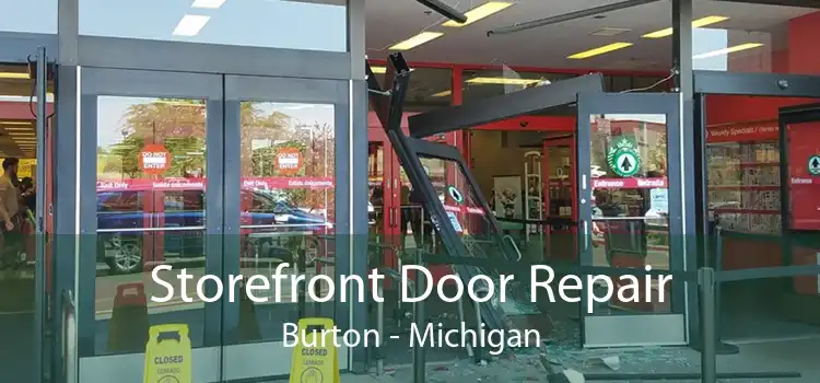 Storefront Door Repair Burton - Michigan