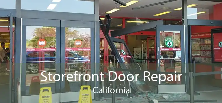Storefront Door Repair California