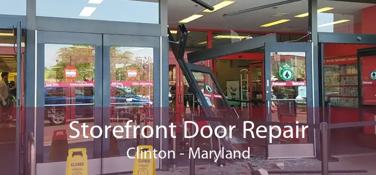 Storefront Door Repair Clinton - Maryland
