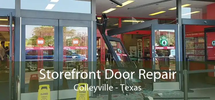 Storefront Door Repair Colleyville - Texas