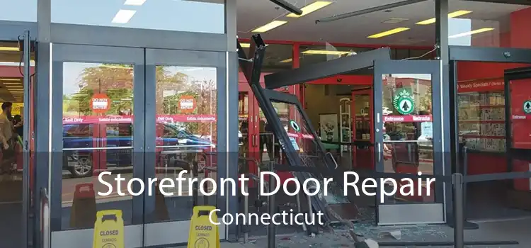 Storefront Door Repair Connecticut