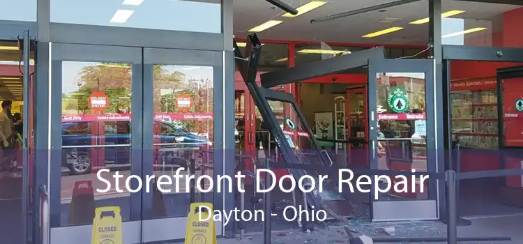 Storefront Door Repair Dayton - Ohio