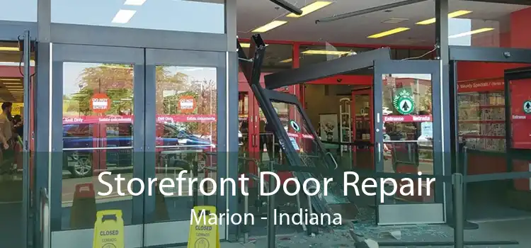 Storefront Door Repair Marion - Indiana