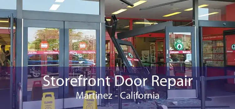 Storefront Door Repair Martinez - California