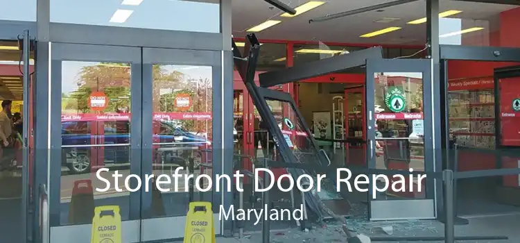 Storefront Door Repair Maryland