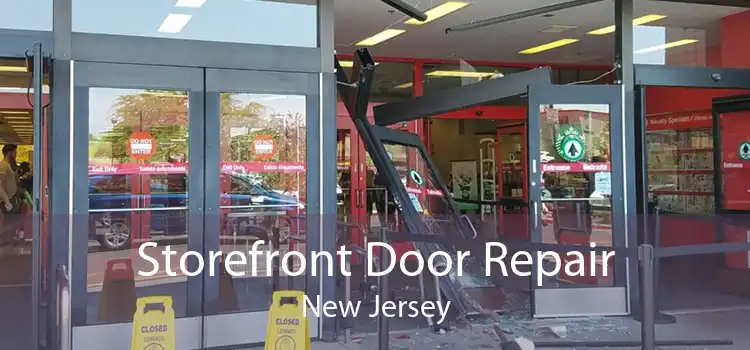 Storefront Door Repair New Jersey