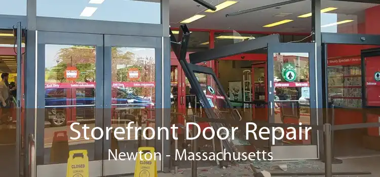 Storefront Door Repair Newton - Massachusetts