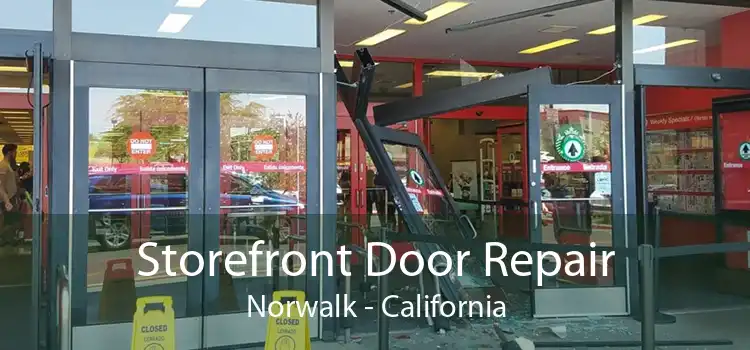 Storefront Door Repair Norwalk - California