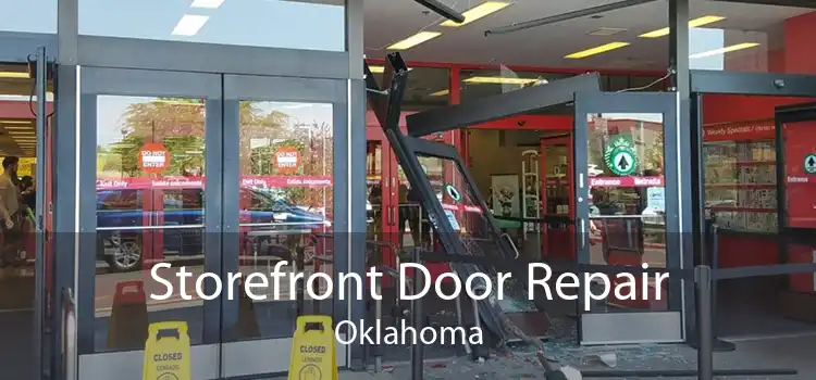 Storefront Door Repair Oklahoma