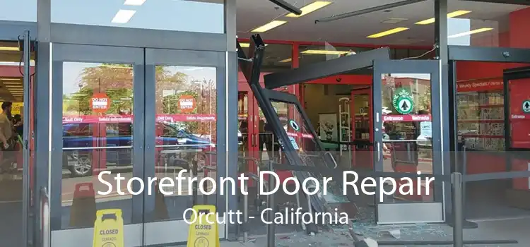 Storefront Door Repair Orcutt - California