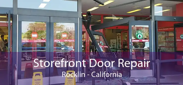 Storefront Door Repair Rocklin - California