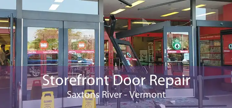 Storefront Door Repair Saxtons River - Vermont