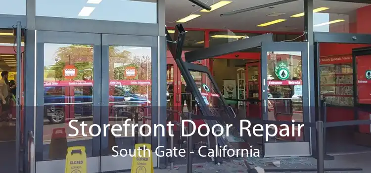 Storefront Door Repair South Gate - California