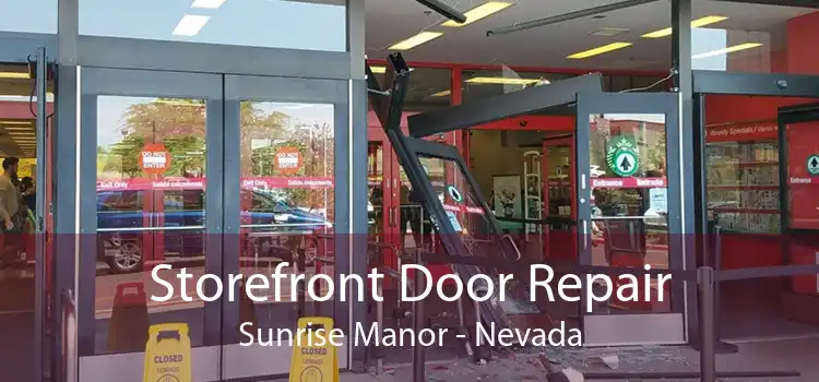 Storefront Door Repair Sunrise Manor - Nevada