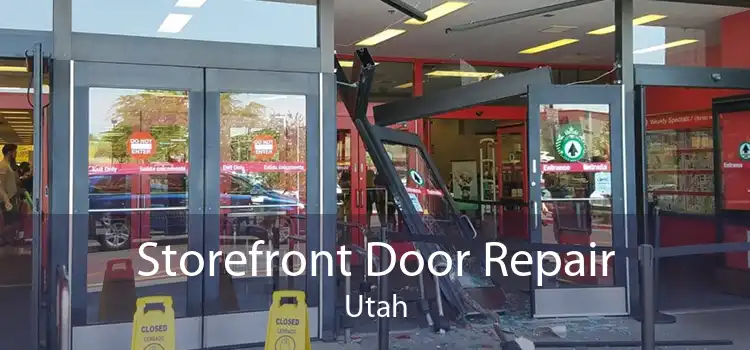 Storefront Door Repair Utah