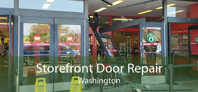 Storefront Door Repair Washington