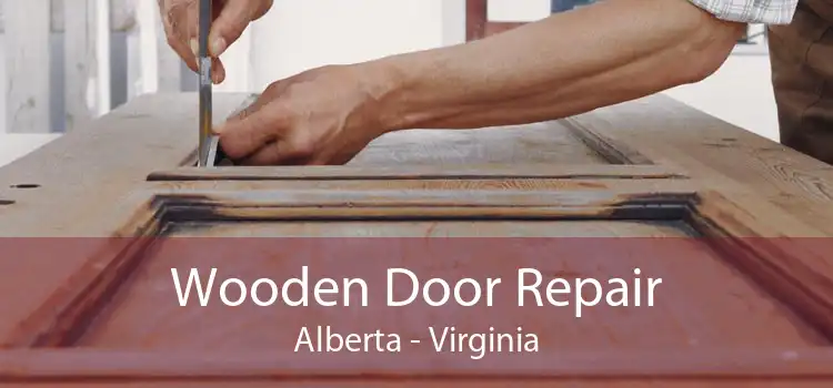 Wooden Door Repair Alberta - Virginia