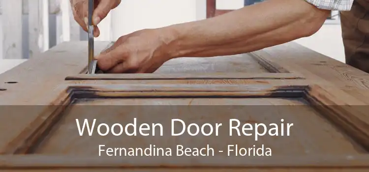 Wooden Door Repair Fernandina Beach - Florida