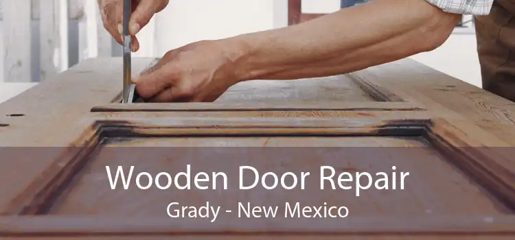 Wooden Door Repair Grady - New Mexico