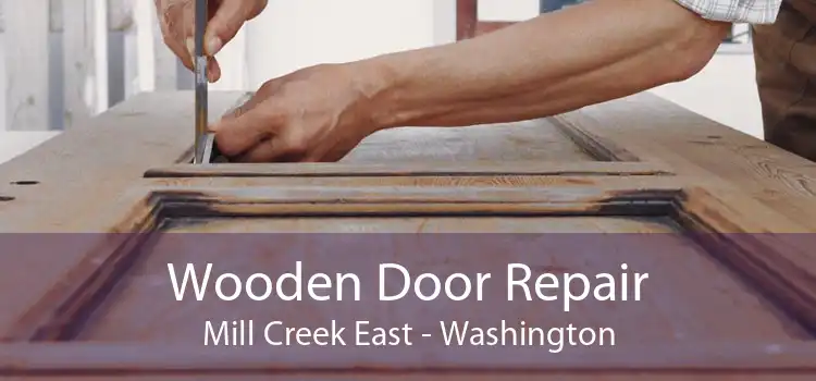 Wooden Door Repair Mill Creek East - Washington
