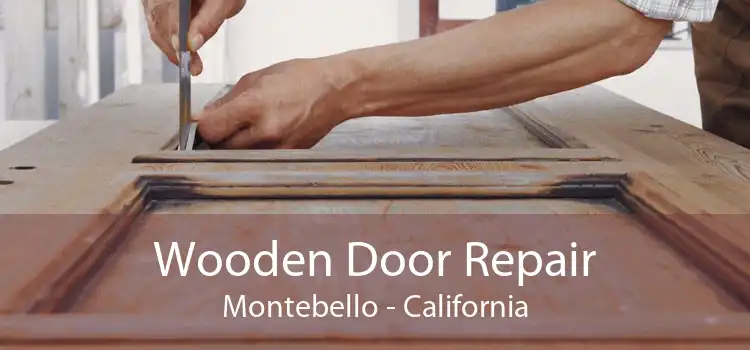 Wooden Door Repair Montebello - California