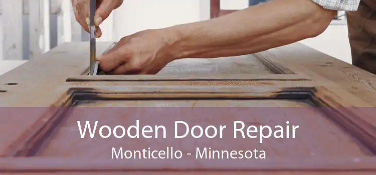 Wooden Door Repair Monticello - Minnesota