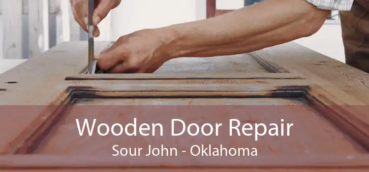 Wooden Door Repair Sour John - Oklahoma