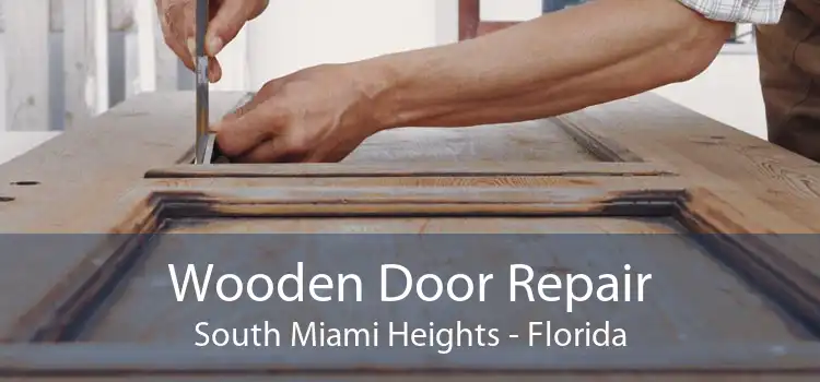 Wooden Door Repair South Miami Heights - Florida